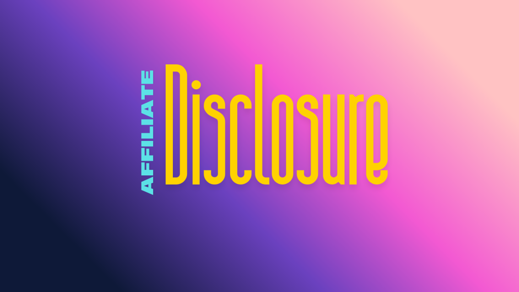 Affiliate Disclosure Affiliate Disclosure