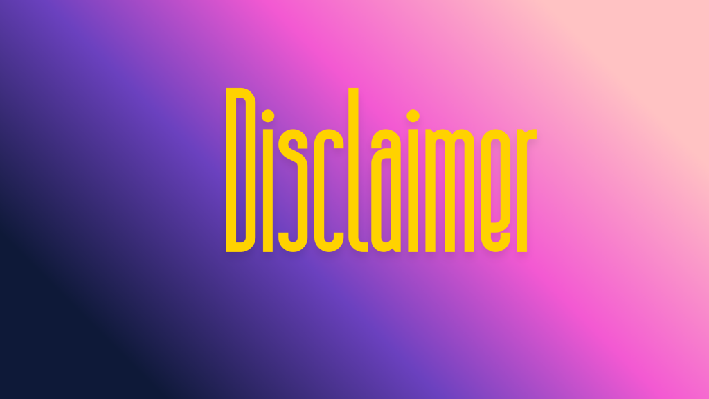 Disclaimer Disclaimer